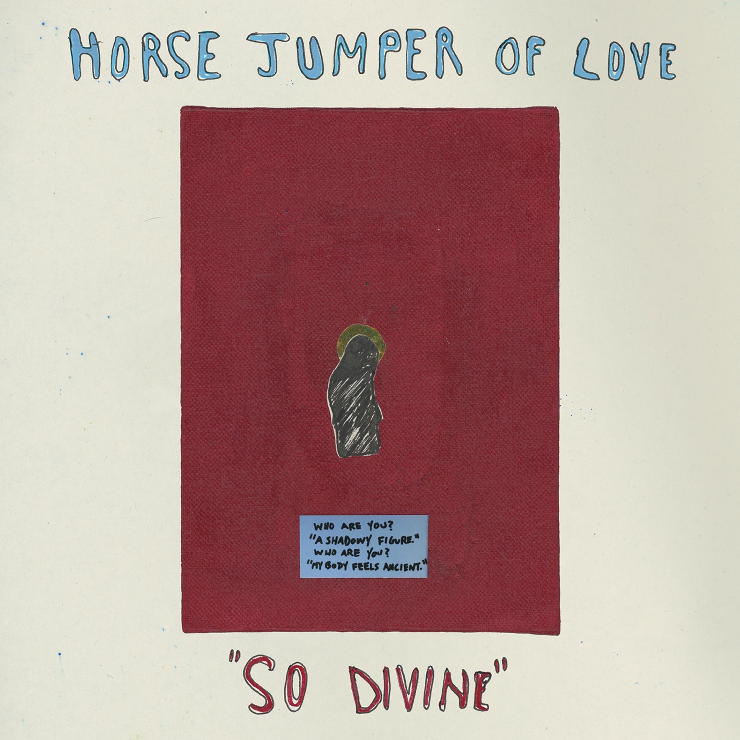 Album Art for "So Divine" by Horse Jumper of Love